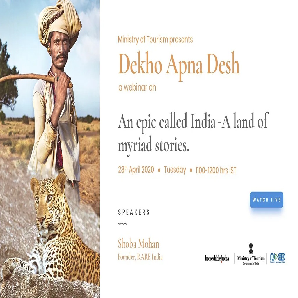 Ministry of Tourism hosts the eleventh webinar “an epic called India- a land of myriad stories” on the overall theme of ‘Dekho Apna Desh’