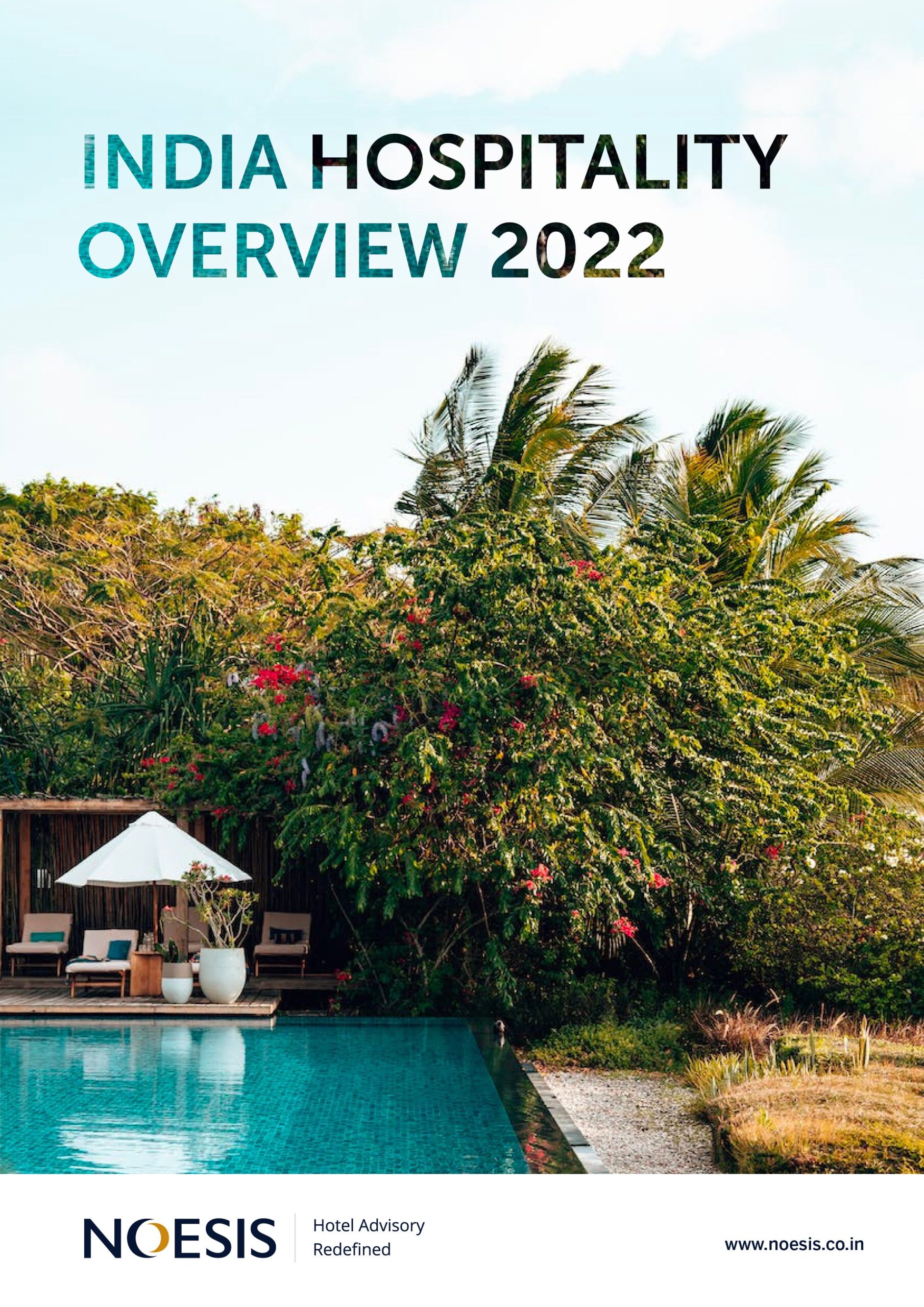 “India Hospitality Overview 2022” Reveals Strong Recovery and Positive Growth