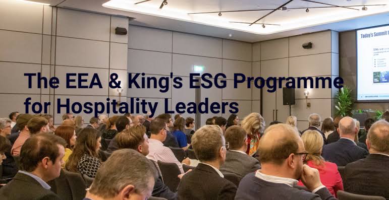King’s Business School and EEA Launch Executive Education Programme to Embed ESG Measures in the Hospitality Sector