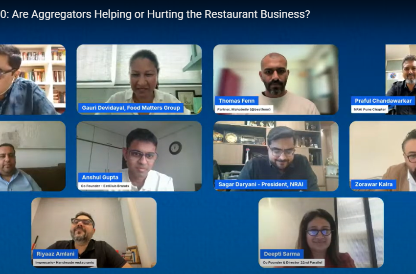 NRAI TownHall 10.0 Highlights the Adverse Impact of Food Aggregators on the Restaurant Industry